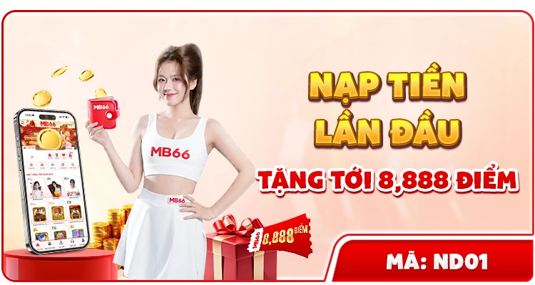 mb66 nạp tiền lần đầu nhận thưởng